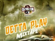 DJ MILTON – DETTA PLAY – MIXTAPE
