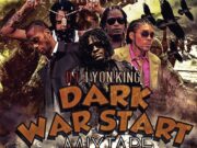 DJ LYON KING – DARK WAR START – MIXTAPE