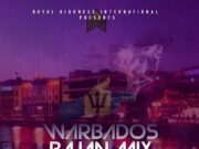 DJ ROYAL BRI – WARBADOS BAJAN DANCEHALL – MIXTAPE