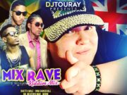 DJ TOURAY – MIX RAVE – RIDDIM MIX