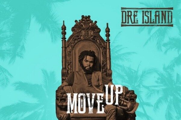 DRE ISLAND – MOVE UP – SPECIAL DELIVERY MUSIC