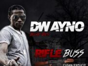 DWAYNO – RIFLE BUSS (RAW & RADIO) – FRASSOUT FAMILY