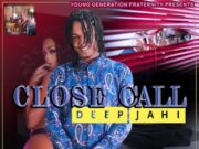 DEEP JAHI – CLOSE CALL – SUIT & TIE RIDDIM – YGF RECORDS