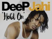 DEEP JAHI – HOLD ON – DRE SWADE PRODUCTION
