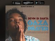 DEVIN DI DAKTA – GAZA PRAYER – BASSICK RECORDS