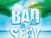 DJ FATO – BAD & SEXY – MIXTAPE