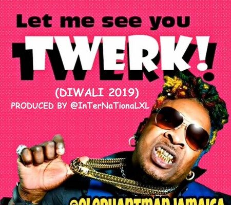 ELEPHANT MAN – LET ME SEE YOU TWERK – DIWALI 2019 – INTERNATIONALLXL