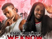 ESCO & I OCTANE – WE KNOW BETTER – STARSTRUCK RECORDS