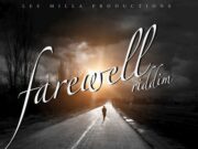DEVIN DI DAKTA – NUH FRAID – FAREWELL RIDDIM – LEE MILLA PRODUCTIONS