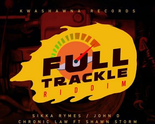 FULL TRACKLE RIDDIM (FULL PROMO) – KWASHAWNA RECORDS