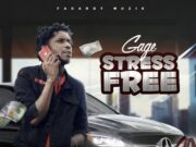 GAGE – STRESS FREE – FADAROY MUZIK