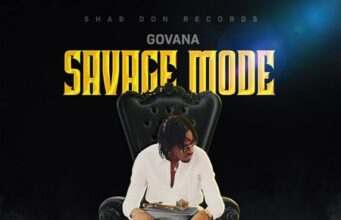 GOVANA – SAVAGE MODE – ONE DON RIDDIM – SHAB DON RECORDS