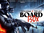 GOVANA X TEEJAY – BOARD BOX – NONE SMILE RIDDIM – 4TH GENNA MUSIC _ ZACK ARIYAH PROD