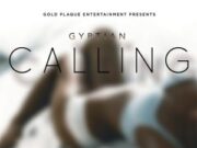 GYPTIAN – CALLING – GOLD PLAQUE ENTERTAINMENT