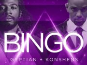 GYPTIAN & KONSHENS – BINGO – YARD STYLE ENTERTAINMENT