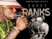 GAPPY RANKS – SKELETON – PHATTA TRAX PRODUCTIONS