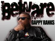 GAPPY RANKS – BEWARE (EP)