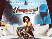 GOVANA FT TARRUS RILEY – UNANSWERED – CHIMNEY RECORDS