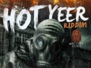 HOT YEER RIDDIM (FULL PROMO) – ANCIENT RECORDS