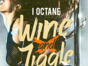 I OCTANE – WINE AND JIGGLE (MAIN & INSTRUMENTAL) – SEANIZZLE RECORDS