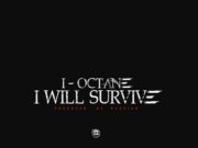 I OCTANE – I WILL SURVIVE – HEAD CONCUSSION RECORDS