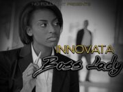 INNOVATA – BOSS LADY – NO FOLLY ENT