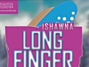 ISHAWNA – LONG FINGERNAIL – FARROUT RIDDIM – DOWNSOUND RECORDS