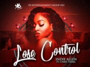 INDIE ALLEN FT CHRIS TIJERA – LOSE CONTROL – YB RECORDS