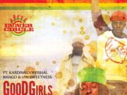 INNER CIRCLE FT KARDINAL OFFISHAL, KHAGO & IAN SWEETNESS – GOOD GIRLS N BAD GIRLS