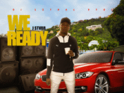 J STVRR – WE READY – WE READY RIDDIM – DJ LETHAL VYBZ