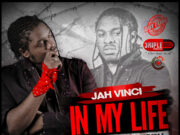 JAH VINCI – IN MY LIFE (THE DOCUMENTARY MIXTAPE) HOSTED BY DJ METRO