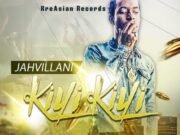 JAHVILLANI – KILLI KILLI – KREASIAN RECORDS