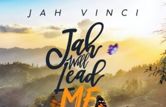 JAH VINCI – JAH WILL LEAD ME ON – SEANIZZLE RECORDS_ S LOCK ENERTAINMENT