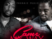 JAVADA & CHEVAUGHN – CAME MY WAY – FRANKIE MUSIC