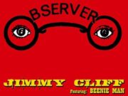 JIMMY CLIFF & BEENIE MAN – STOP HURTING THEM – NINEY THE OBSERVER PRODUCTION