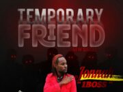 JONNAH – TEMPORARY FRIEND – ALL CONNECT RECORDS