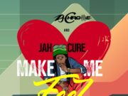 JAH CURE – MAKE ME FEEL – STAY COOL RIDDIM – CR203 RECORDS