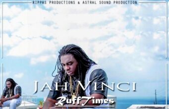 JAH VINCI – RUFF TIMES – RIPPAS PRODUCTIONS