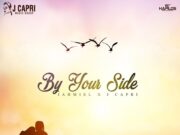 JAHMIEL & J CAPRI – BY YOUR SIDE – J CAPRI RECORDS