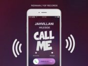 JAHVILLANI – CALL ME – YGF RECORDS & RIDWAAN
