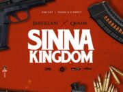JAHVILLANI & QUADA – SINNA KINGDOM – ZIMI ENT & YNAD