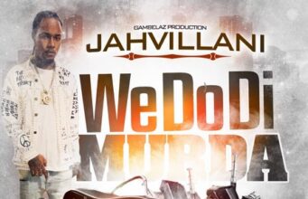 JAHVILLANI – WE DO THE MURDA – GAMBELAZ PRODUCTIONS
