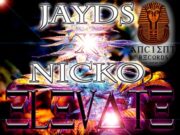 JAYDS FT. NICKO – ELEVATE (MAIN MIX & INSTRUMENTAL) – ANCIENT RECORDS
