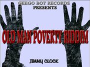JIMMY CLOCK – OLD MAN POVERTY – GEEGO BOY RECORDS