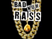 K MORE – BAD NUH RASS (EXPLICIT & RADIO) – K MORE MUSIC