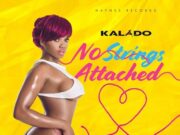 KALADO – NO STRINGS ATTACHED (EXPLICIT) – HAYNES RECORDS