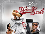 KALADO – WHORE SCALE (RAW & CLEAN) – DRE DAY PRODUCTIONS