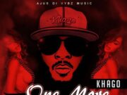 KHAGO – ONE MORE TROUBLE – AJUS DI VYBZ MUSIC