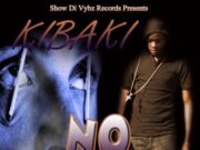 KIBAKI – NO SLEEP – SHOW DI VYBZ RECORDS