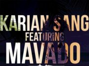 KARIAN SANG FT MAVADO – FOR YOU – CASPA PRODUCTION _ MANSION RECORDS